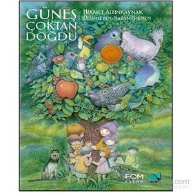Güneş Çoktan Doğdu - Hikmet Altınkaynak