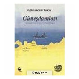 GÜNEŞ DAMLASI - ELENI HACUDI TUNTA