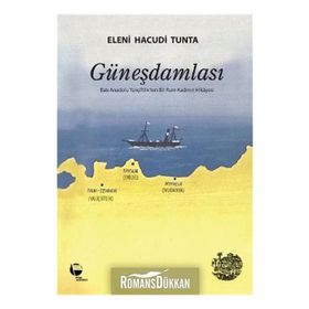 GÜNEŞ DAMLASI - ELENI HACUDI TUNTA