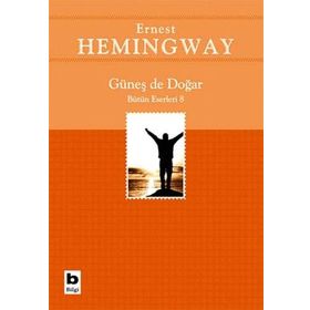 Güneş de Doğar - Ernest Hemingway