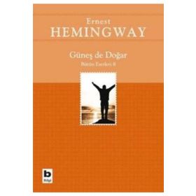 Güneş de Doğar - Ernest Hemingway