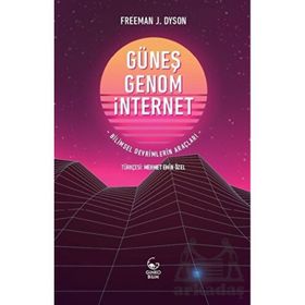 Güneş, Genom İnternet Bilimsel Devrimlerin Araçları Ginko Kitap