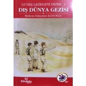 Güneş Gezegeni Dizisi 1 Dış Dünya Gezisi - Meltem Erinçmen Kanoğlu