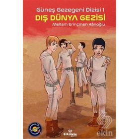 Güneş Gezegeni Dizisi 1 Dış Dünya Gezisi - Meltem Erinçmen Kanoğlu