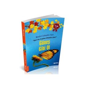 Güneş Gibi Ol - mevlana celalettin rumi
