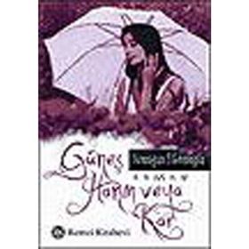 GÜNEŞ HANIM VEYA KAR - ARMAĞAN ETHEMOĞLU