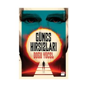 Güneş Hırsızları - Doğu Yücel
