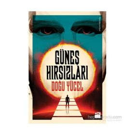 Güneş Hırsızları - Doğu Yücel