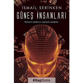 Güneş İnsanları - İsmail Serinken