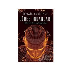 Güneş İnsanları - İsmail Serinken