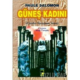 GÜNEŞ KADINI - PAULE SALOMON