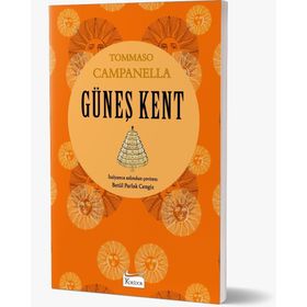 Güneş Kent - Tommaso Campanella