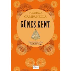 Güneş Kent - Tommaso Campanella