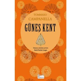 Güneş Kent - Tommaso Campanella