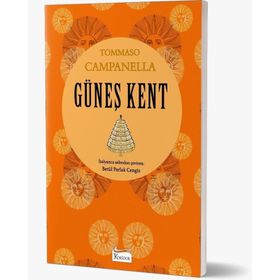 Güneş Kent - Tommaso Campanella
