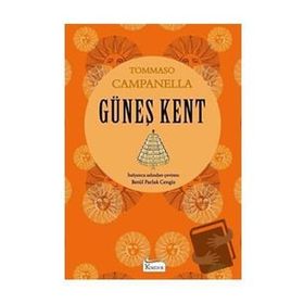 Güneş Kent - Tommaso Campanella