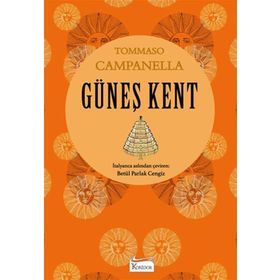 Güneş Kent - Tommaso Campanella