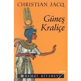 GÜNEŞ KRALİÇE - CHRISTIAN JACQ