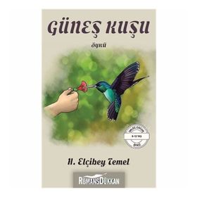 Güneş Kuşu - H. Elçibey Temel