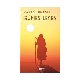Güneş Lekesi - Hasan Tuganer
