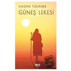 Güneş Lekesi - Hasan Tuganer