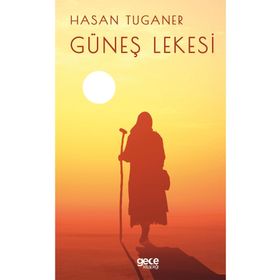 Güneş Lekesi - Hasan Tuganer