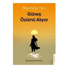Güneş Özümü Alıyor Destek Yayınları