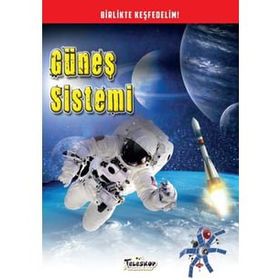 Güneş Sistemi - Birlikte Keşfedelim - Kolektif
