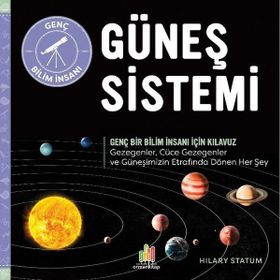 Güneş Sistemi - Genç Bir Bilim İnsanı İçin Kılavuz Orman Kitap
