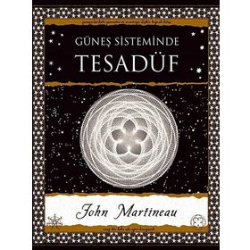 Güneş Sisteminde Tesadüf - John Martineau