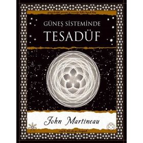 Güneş Sisteminde Tesadüf - John Martineau