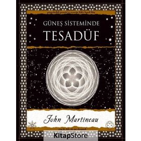 Güneş Sisteminde Tesadüf - John Martineau