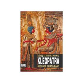 GÜNEŞ TANRISI RA'NIN KIZI KLEOPATRA - GERHARD KONZELMANN