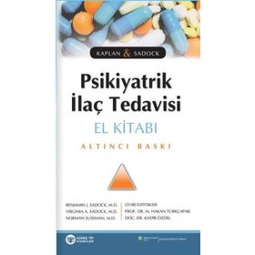 Güneş Tıp Kitabevi Kaplan & Sadock Psikiyatrik İlaç Tedavisi El Kitabı