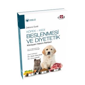 Güneş Tıp Kitabevi Köpek - Kedi Beslenmesi ve Diyetetik Klinisyen Hekim Rehberi