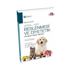 Güneş Tıp Kitabevi Köpek - Kedi Beslenmesi ve Diyetetik Klinisyen Hekim Rehberi