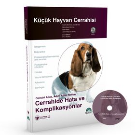 Güneş Tıp Kitabevi Küçük Hayvan Cerrahisi – Cerrahide Hata ve Komplikasyonlar Cerrahi Atlas, Adım Adım Rehber