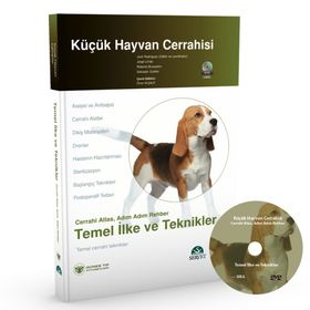 Güneş Tıp Kitabevi Küçük Hayvan Cerrahisi – Temel İlke ve Teknikler Cerrahi Atlas, Adım Adım Rehber