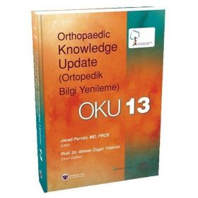 Güneş Tıp Kitabevi Oku 13 Ortopedik Bilgi Güncelleme® 13 Totbid Yayını