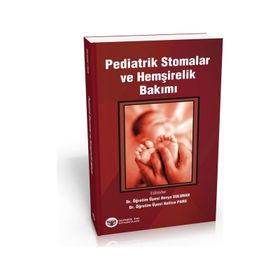 Güneş Tıp Kitabevi Pediatrik Stomalar ve Hemşirelik Bakımı