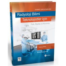 Güneş Tıp Kitabevi Radyoloji Bilimi Teknolojistler İçin