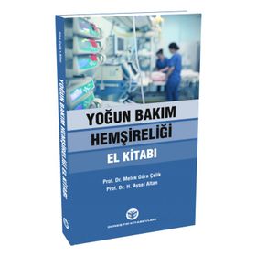 Güneş Tıp Kitabevi Yoğun Bakım Hemşireliği El Kitabı