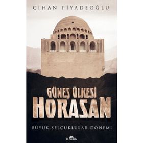Güneş Ülkesi Horasan Kronik Kitap