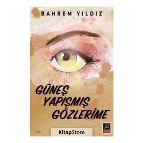 Güneş Yapışmış Gözlerime - Bahrem Yıldız