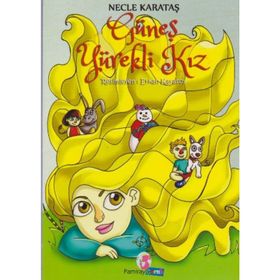 Güneş Yürekli Kız - Necle Karataş