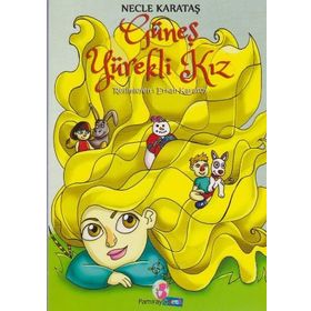 Güneş Yürekli Kız - Necle Karataş