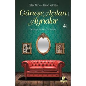 Güneşe Açılan Aynalar - uyg psk uzmani zafer akinci Dr. Hakan Yalman Hakan Yalman