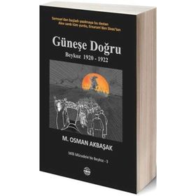 Güneşe Doğru - M. Osman Akbaşak