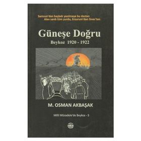 Güneşe Doğru - M. Osman Akbaşak