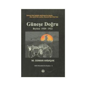 Güneşe Doğru - M. Osman Akbaşak